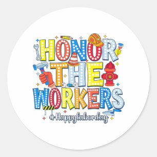 Pegatina Redonda Homenaje al feliz día laboral de los trabajadores