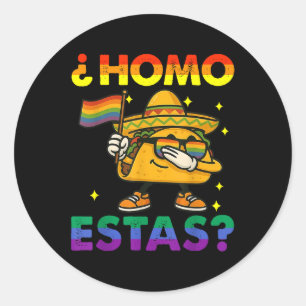 Pegatina Redonda Homo Estas Español Mexicano Divertido Aliado Orgul