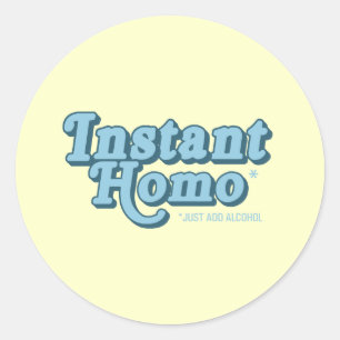 Pegatina Redonda Homo Instantáneo