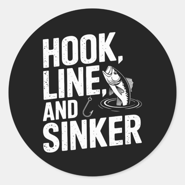 Pegatina Redonda Hook Line Y Sinker Fun Para Los Aficionados A La P (Anverso)
