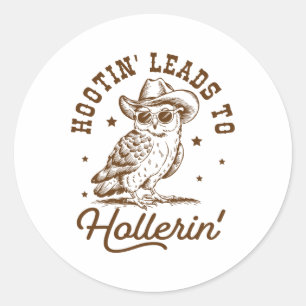 Pegatina Redonda Hootin Lleva A Hollerin Owl Cowboy