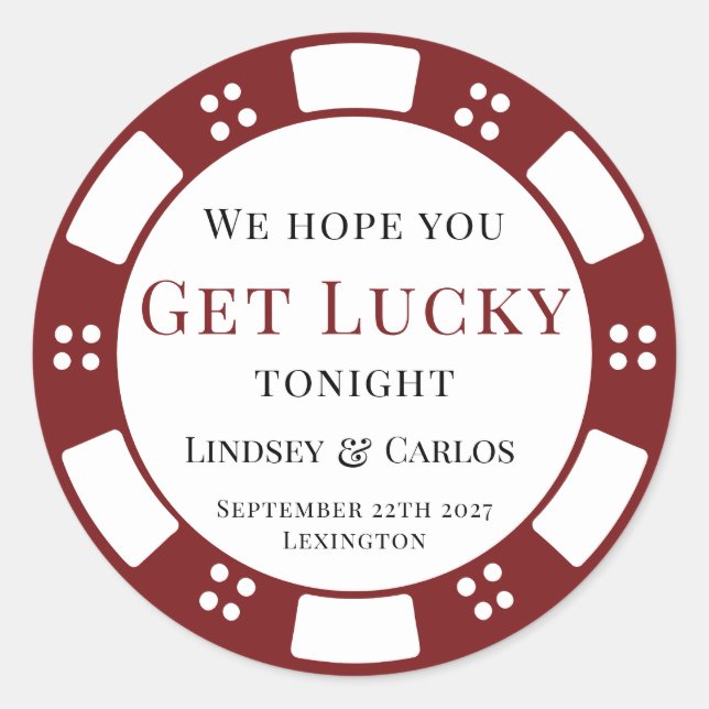 Pegatina Redonda Hope You Get Lucky Wedding Poker Chip (Anverso)