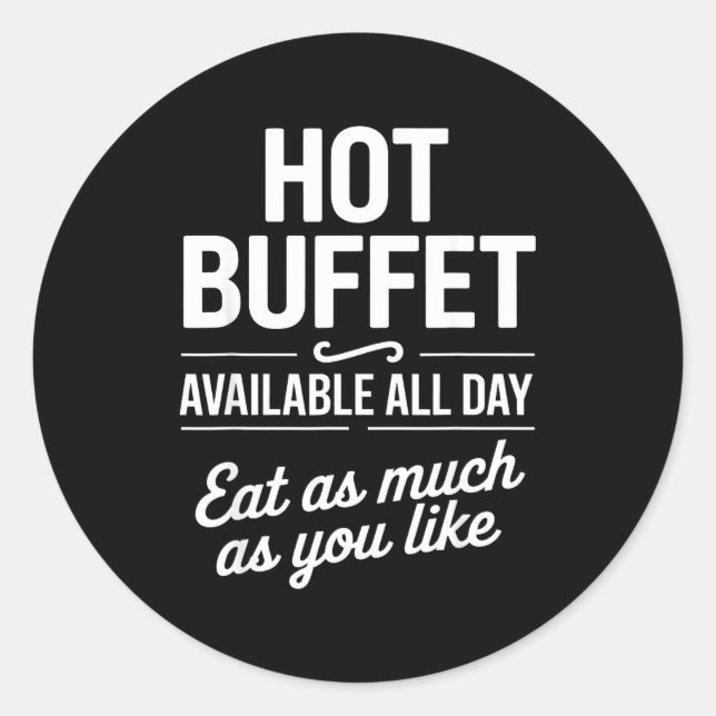 Pegatina Redonda Hot Buffet Available All Day Eat As Much As You Li (Anverso)