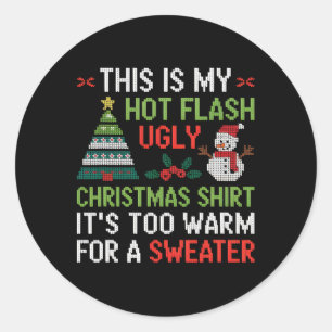 Pegatina Redonda Hot Flash Feo Navidades Camisa Menopausia Demasiad
