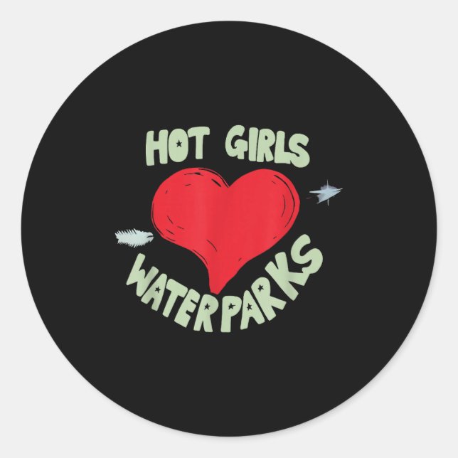 Pegatina Redonda Hot Girls Love Water Parks Heart Arrow  (Anverso)