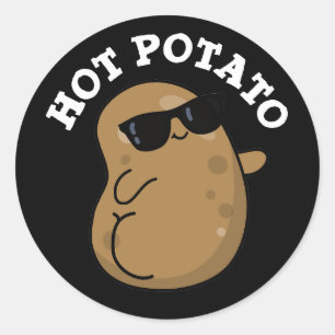 Pegatina Redonda Hot Potato Funny Veggie Pun Dark BG