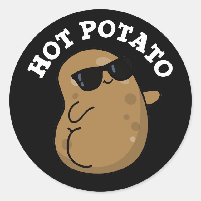 Pegatina Redonda Hot Potato Funny Veggie Pun Dark BG (Anverso)