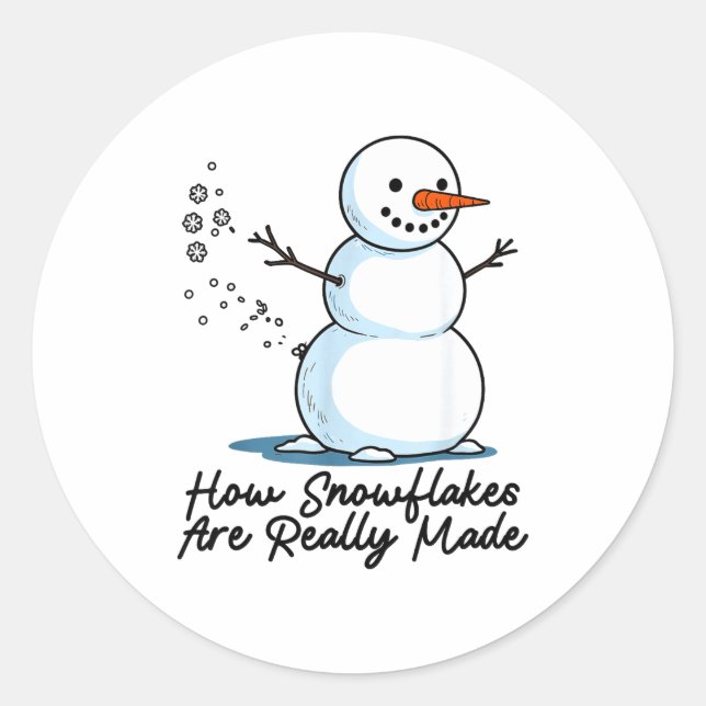 Pegatina Redonda How Snowflakes Are Really Made Snowman Christmas J (Anverso)