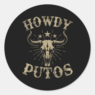 Pegatina Redonda Howdy Putos Bull Skull Country Cowboy Western Vint