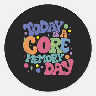 Pegatina Redonda Hoy es el día de la memoria de A-core las emocione