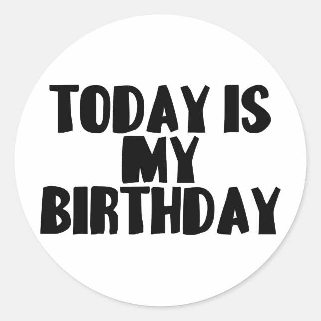 Pegatina Redonda Hoy es mi cumpleaños (Anverso)