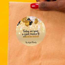 Pegatina Redonda Hoy Tenemos Una Buena Razón Para Celebrar La Moder