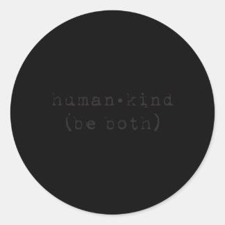 Pegatina Redonda Hu Kind Sea La Humanidad Anti-Acoso