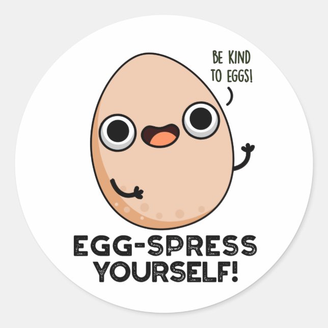 Pegatina Redonda Huevo-spress Yourself Funny Egg Pun (Anverso)