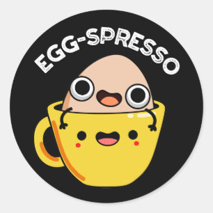 Pegatina Redonda Huevo-Spresso Gracioso Huevo Café Pun Dark BG