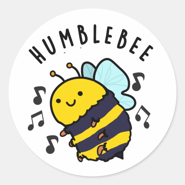 Pegatina Redonda Humble Bee Funny Bumblebee Pun (Anverso)