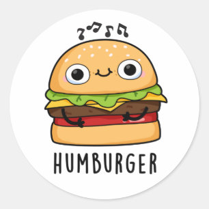 Pegatina Redonda Humburger Funny Humming Burger Pun