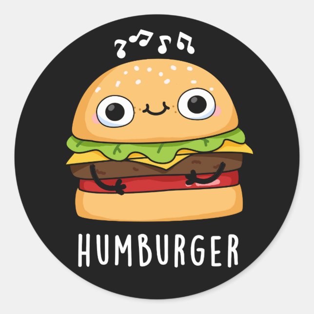 Pegatina Redonda Humburger Funny Humming Burger Pun Dark BG (Anverso)