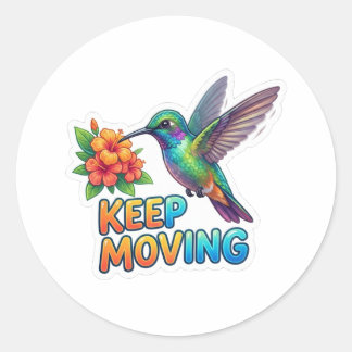 Pegatina Redonda Hummingbird Keep Moving  - Motivational Design