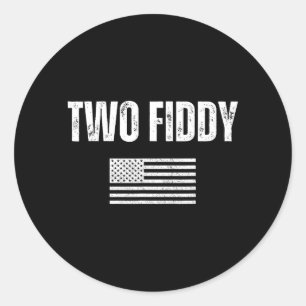 Pegatina Redonda Humor de bandera estadounidense Two Fiddy Patriota