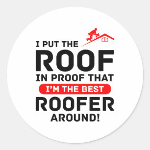 Pegatina Redonda Humor en el techo - Roofer Pro Pride
