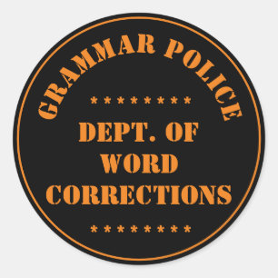 Pegatina Redonda Humor policial gramatical