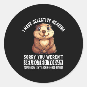 Pegatina Redonda Humor Sarcasmo Regalo de Marmota para Hombres Muje