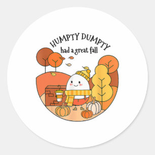 Pegatina Redonda Humpty Dumpty Tuvo Una Gran Caída El Otoño De Acci