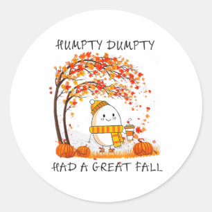 Pegatina Redonda Humpty Dumpty Tuvo Una Gran Caída El Otoño De Acci