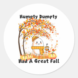 Pegatina Redonda Humpty Dumpty Tuvo Una Gran Caída El Otoño De Acci