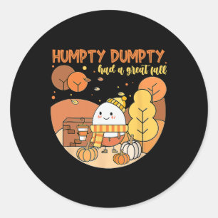 Pegatina Redonda Humpty Dumpty Tuvo Una Gran Caída Feliz Caída