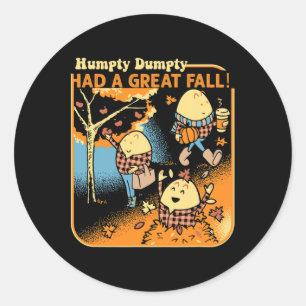 Pegatina Redonda Humpty Dumpty Tuvo Una Gran Caída Graciosa Novedad