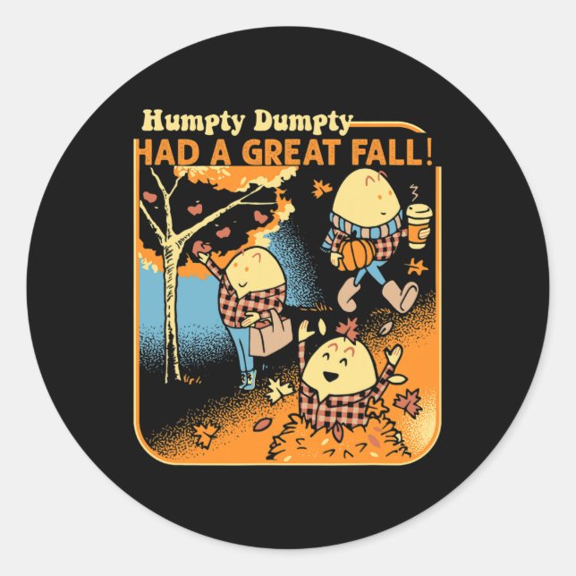 Pegatina Redonda Humpty Dumpty Tuvo Una Gran Caída Graciosa Novedad (Anverso)