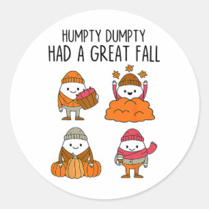 Pegatina Redonda Humpty Tuvo Una Gran Caída En Otoño Dumpty Hallowe