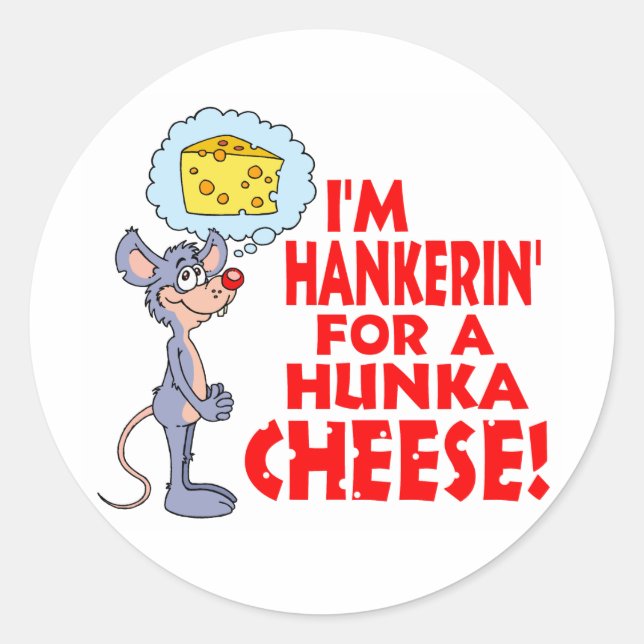 Pegatina Redonda Hunka Cheese (Anverso)