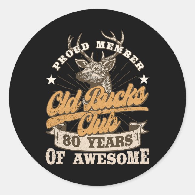 Pegatina Redonda Hunter 80th Birthday Old Bucks Club 80 Aw (Anverso)