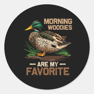 Pegatina Redonda Hunter Morning Woody Es Mi Cacería De Patos Favori