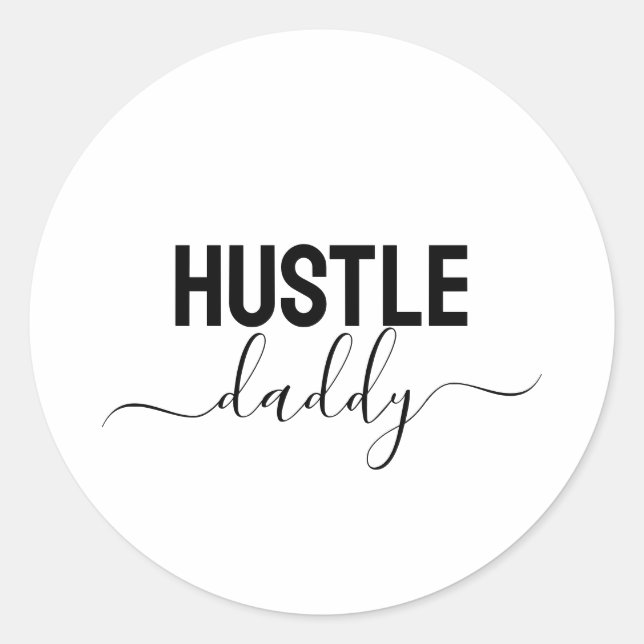 Pegatina Redonda Hustle Daddy (Anverso)