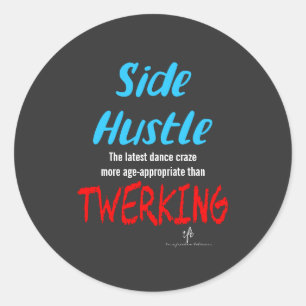 Pegatina Redonda Hustle lateral vs. Twerking Neon Blue Text Sm.