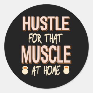 Pegatina Redonda Hustle Para Esa Fuerza Muscular Hogar