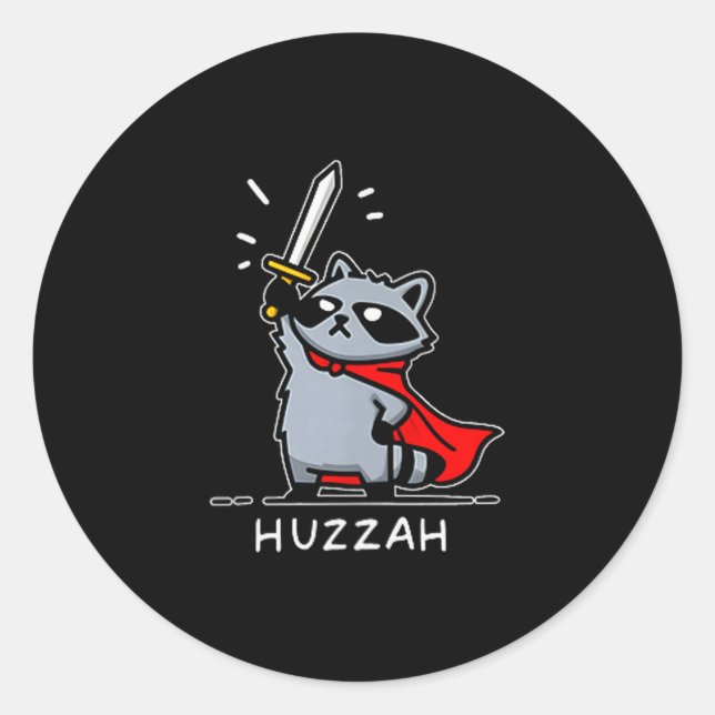 Pegatina Redonda Huzzah Raccoon Knight Funny Sword Meme Quote  (Anverso)