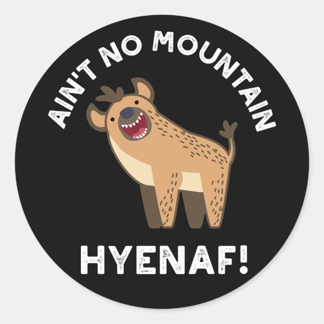 Pegatina Redonda Hyena Pun Dark BG no es gracioso en Hyenaf (Anverso)