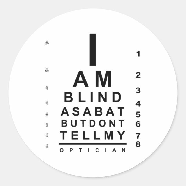 Pegatina Redonda I am blind as a bat eye chart (Anverso)