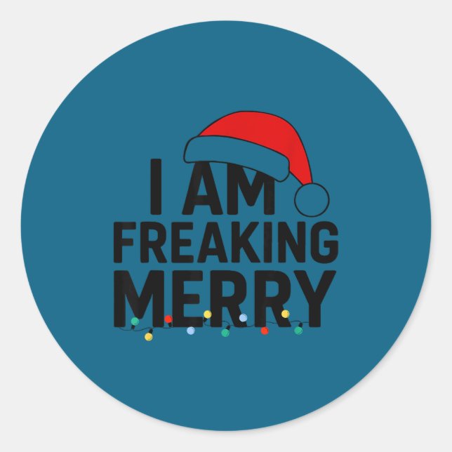 Pegatina Redonda I Am Freaking Merry With Santa Hat Graphic Funny C (Anverso)