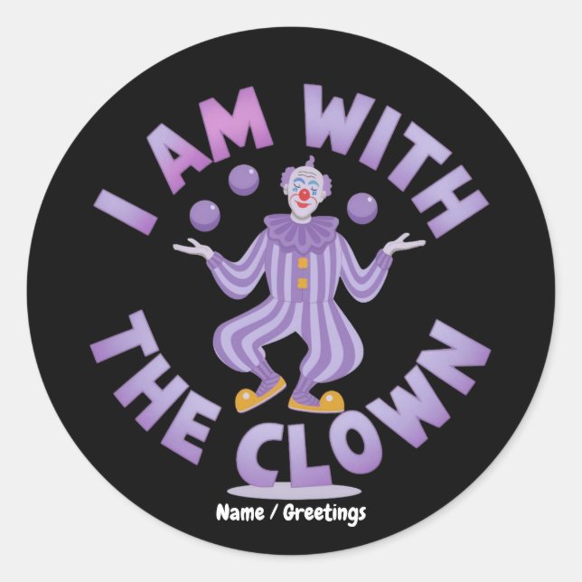 Pegatina Redonda I Am With The Clown Purple Juggling Graphic (Anverso)
