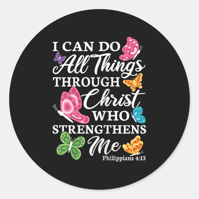 Pegatina Redonda I Can Do All Things Through Christ Who Strengthens (Anverso)