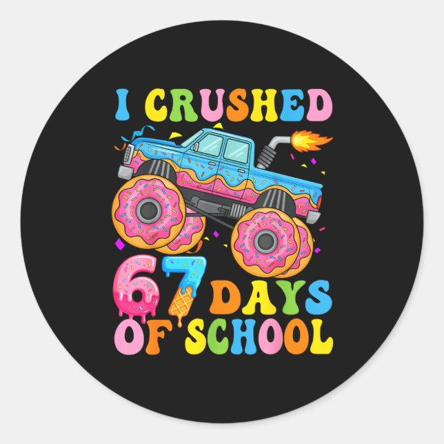 Pegatina Redonda I Crush 67 Days Of School Monster Truck Funny 67 B (Anverso)