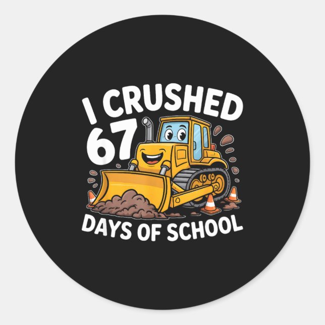 Pegatina Redonda I Crushed 67 Days Of School 67th Day Of School Boy (Anverso)