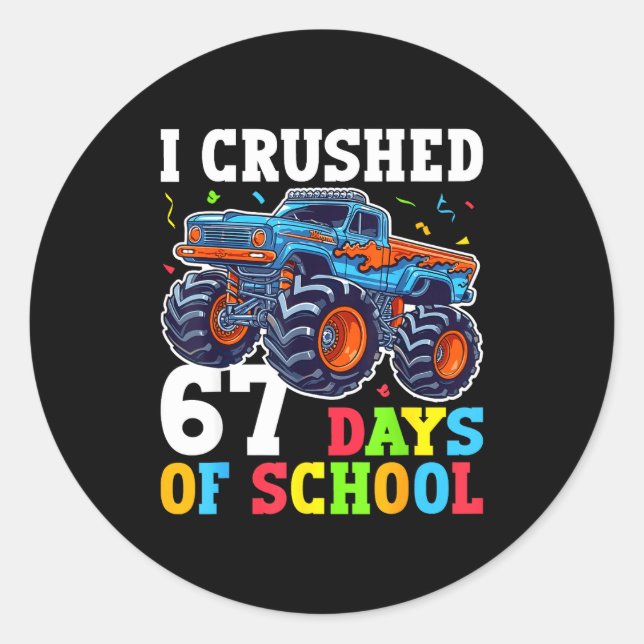 Pegatina Redonda I Crushed 67 Days Of School 67th Day Of School Boy (Anverso)