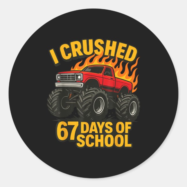 Pegatina Redonda I Crushed 67 Days Of School Monster Truck Boys Tea (Anverso)